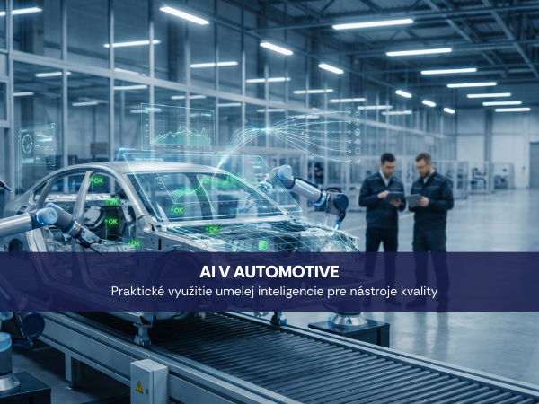 AI v automotive: Praktické využitie umelej inteligencie pre nástroje kvality